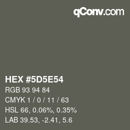 カラーコード: HEX #5D5E54 | qconv.com