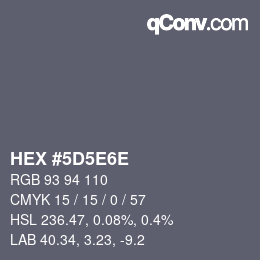 カラーコード: HEX #5D5E6E | qconv.com