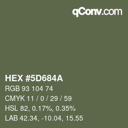 Farbcode: HEX #5D684A | qconv.com