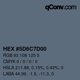 カラーコード: HEX #5D6C7D00 | qconv.com