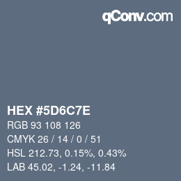 Color code: HEX #5D6C7E | qconv.com