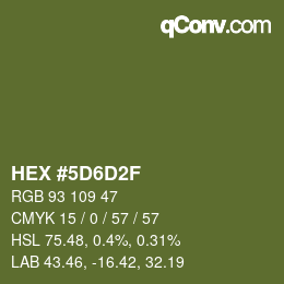 カラーコード: HEX #5D6D2F | qconv.com