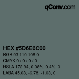 Color code: HEX #5D6E6C00 | qconv.com