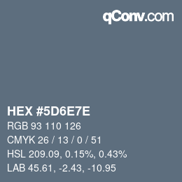 Color code: HEX #5D6E7E | qconv.com