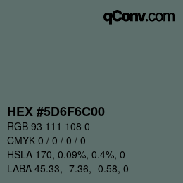 Color code: HEX #5D6F6C00 | qconv.com