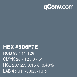 Color code: HEX #5D6F7E | qconv.com