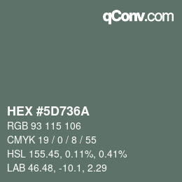 カラーコード: HEX #5D736A | qconv.com