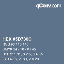 Color code: HEX #5D738C | qconv.com