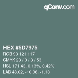 Color code: HEX #5D7975 | qconv.com