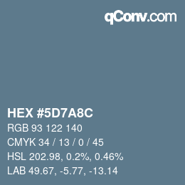 Farbcode: HEX #5D7A8C | qconv.com