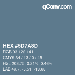 カラーコード: HEX #5D7A8D | qconv.com