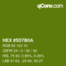 カラーコード: HEX #5D7B0A | qconv.com