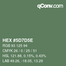 Color code: HEX #5D7D5E | qconv.com