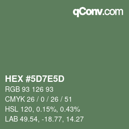 Color code: HEX #5D7E5D | qconv.com