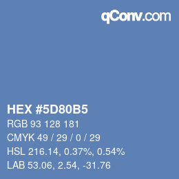 カラーコード: HEX #5D80B5 | qconv.com