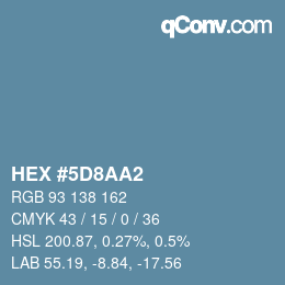 Farbcode: HEX #5D8AA2 | qconv.com