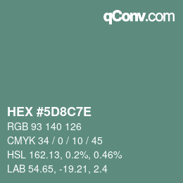 Farbcode: HEX #5D8C7E | qconv.com