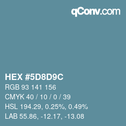 Color code: HEX #5D8D9C | qconv.com