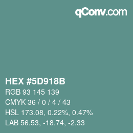 カラーコード: HEX #5D918B | qconv.com