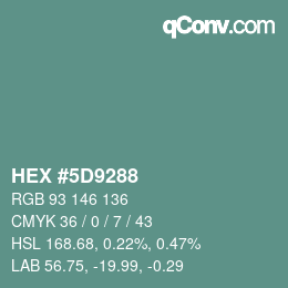 Farbcode: HEX #5D9288 | qconv.com