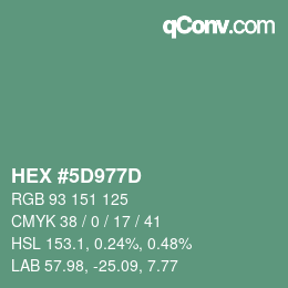 カラーコード: HEX #5D977D | qconv.com