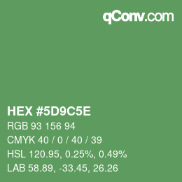 Color code: HEX #5D9C5E | qconv.com