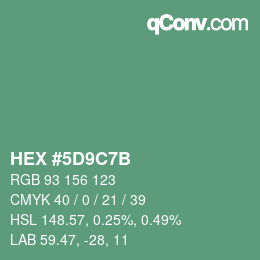 カラーコード: HEX #5D9C7B | qconv.com