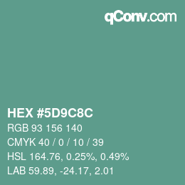 Color code: HEX #5D9C8C | qconv.com