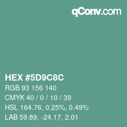 カラーコード: HEX #5D9C8C | qconv.com