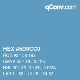 カラーコード: HEX #5D9CC0 | qconv.com