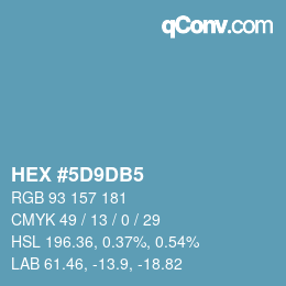 カラーコード: HEX #5D9DB5 | qconv.com
