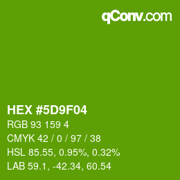Color code: HEX #5D9F04 | qconv.com