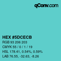 カラーコード: HEX #5DCECB | qconv.com