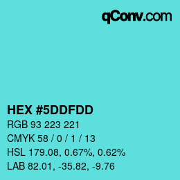 カラーコード: HEX #5DDFDD | qconv.com