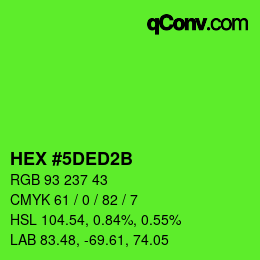 カラーコード: HEX #5DED2B | qconv.com