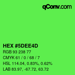 カラーコード: HEX #5DEE4D | qconv.com