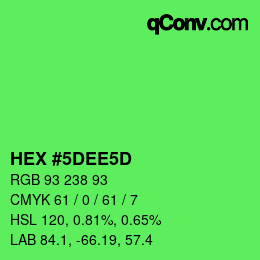 Color code: HEX #5DEE5D | qconv.com