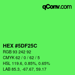 カラーコード: HEX #5DF25C | qconv.com
