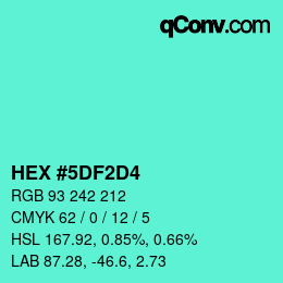 Color code: HEX #5DF2D4 | qconv.com