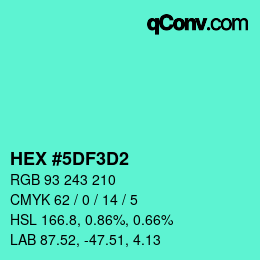 Color code: HEX #5DF3D2 | qconv.com
