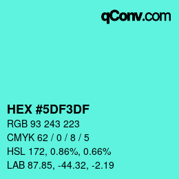 Color code: HEX #5DF3DF | qconv.com