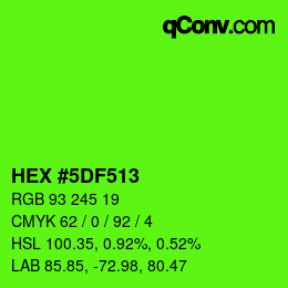 Color code: HEX #5DF513 | qconv.com