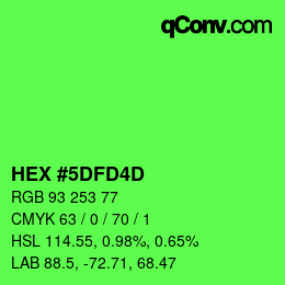 カラーコード: HEX #5DFD4D | qconv.com