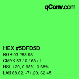 颜色代码: HEX #5DFD5D | qconv.com