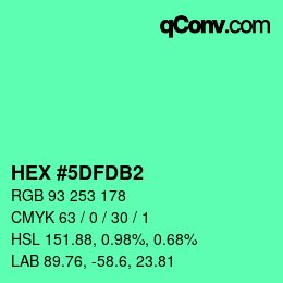 カラーコード: HEX #5DFDB2 | qconv.com