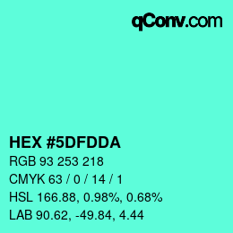 カラーコード: HEX #5DFDDA | qconv.com
