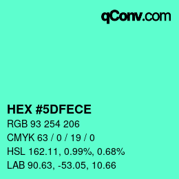 颜色代码: HEX #5DFECE | qconv.com