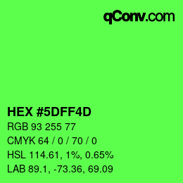 颜色代码: HEX #5DFF4D | qconv.com