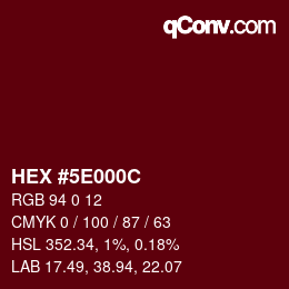 Color code: HEX #5E000C | qconv.com