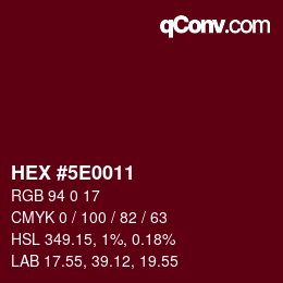 Color code: HEX #5E0011 | qconv.com